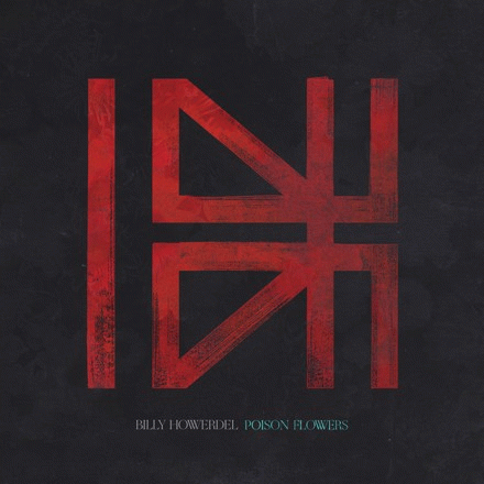 Billy Howerdel : Poison Flowers